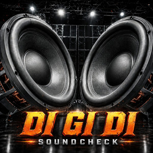 DI GI DI SOUNDCHECK by YHK Sound, DJ CARL JOHNE