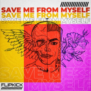 Save Me from Myself — cover art by FLiPKiCK