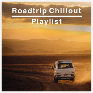 Roadtrip Chillout Playlist album