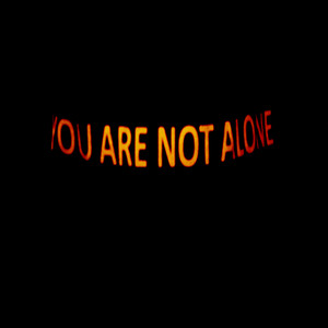 You Are Not Alone by Jim-E Stack