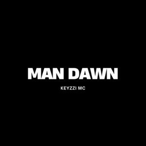 Man dawn by Keyzzi Mc
