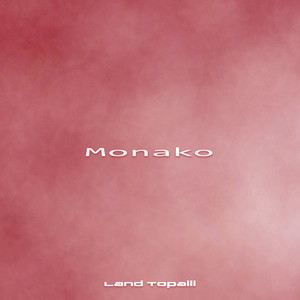 Monako by Land Topalli