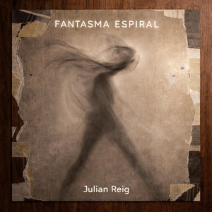 Fantasma Espiral by Julian Reig