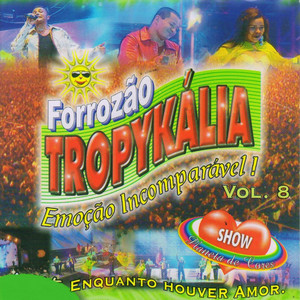Tropykália - Aonde Está Você