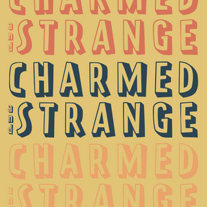 Charmed & Strange