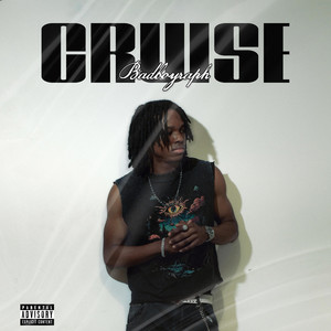CRUISE by Badboyraph