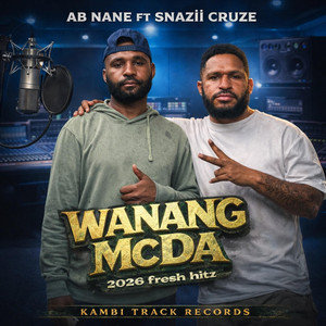 Wanang McDa (feat. Snazii Cruze)