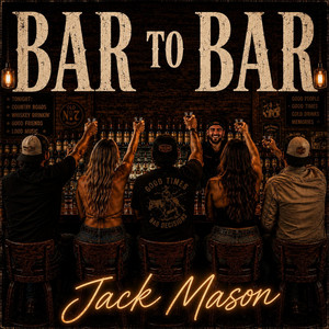 Bar To Bar by Jack Mason