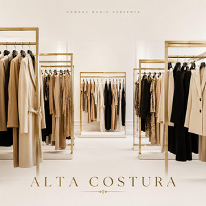 Alta Costura by Compas Music