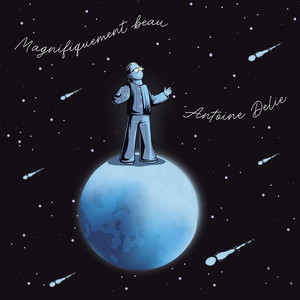 Magnifiquement beau by Antoine Delie