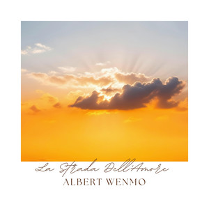 La Strada Dell'amore by Albert Wenmo