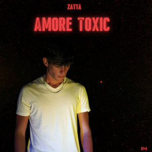 zatta - AMORE TOXIC