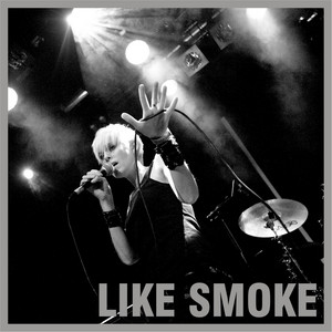 Like Smoke