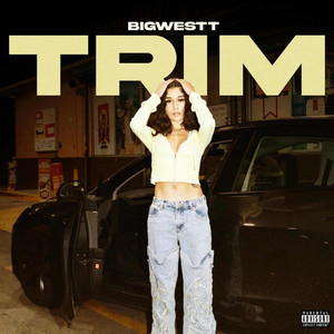 Trim by BigWestt