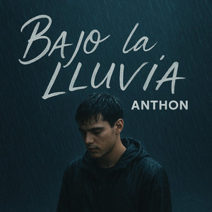 Bajo la lluvia by Anthon