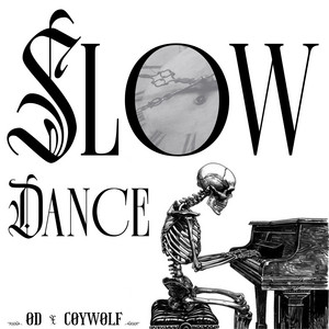 Slow Dance by OD