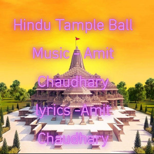 Amit Chaudhary - Hindi Tample Ball