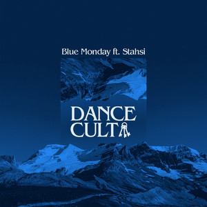 Dance Cult (feat. Stahsi) by Blue Monday, Stahsi