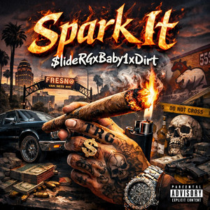 Spark it by $lider G, Baby1, Dirt