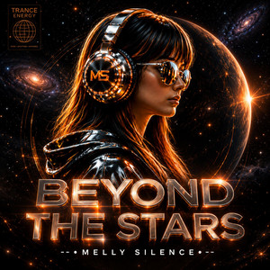 BEYOND THE STARS by Melly Silence