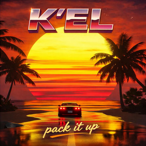 Pack It Up by K'EL