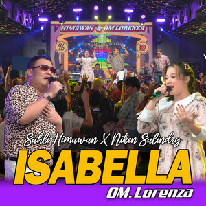 Sahli Himawan, Niken Salindry & Om Lorenza - Isabella