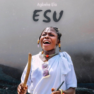 Agbeke Ela - Eṣu Ọla Ilu