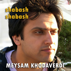Meysam Khodaverdi - Shabash Shabash