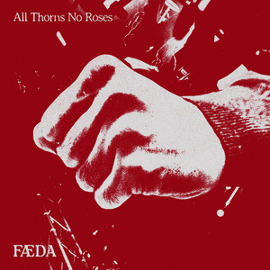 ALL THORNS NO ROSES by FAEDA