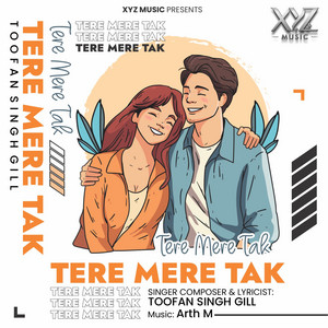 Tere Mere Tak by Toofan Singh Gill