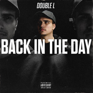 Back In The Day by Double L