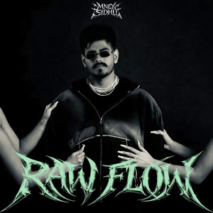 Raw flow by Mney Sidhu
