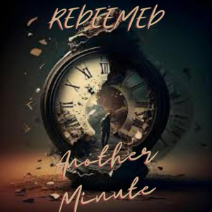 Another Minute by REDEEMED