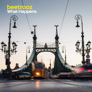 What Happens by beetrooz