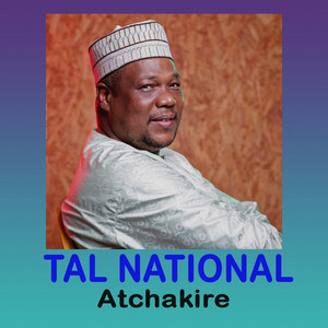 Tal National - Atchakire