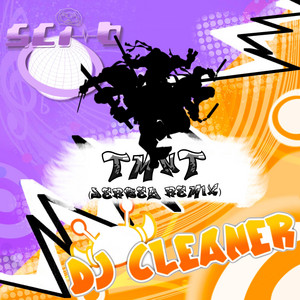 TMNT 03' Theme - Jersey Flip by SCi-B, DJ CLEANER