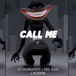 Call Me (Jersey Club) by JuiseMoney, Tre Rah, Surf00