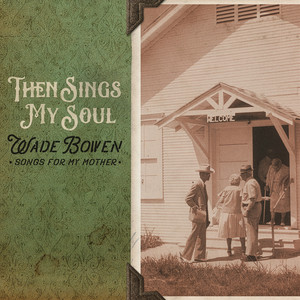 Amazing Grace by Wade Bowen