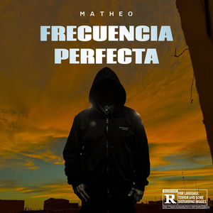 FRECUENCIA PERFECTA by Matheo