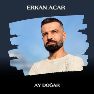 Erkan Acar - Ay Doğar