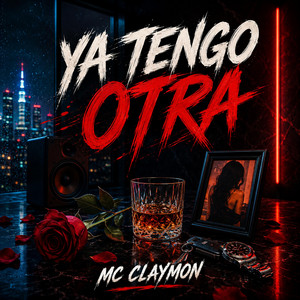 ya tengo otra by mc claymon