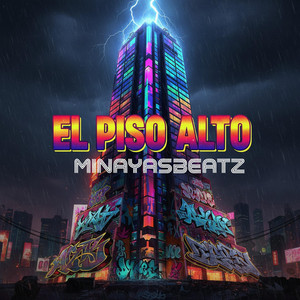 El Piso Alto by MinayasBeatz