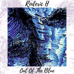 Out Of The Blue by Roderic H
