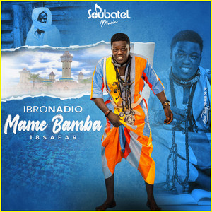 Ibro nadio - Mame Bamba (18 safar)