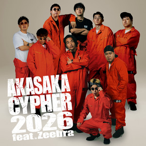 Let's Cypher by 赤坂サイファー, ZEEBRA