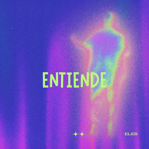 ENTIENDE by EleB