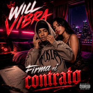 Firma El Contrato by Will Vibra