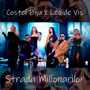 Costel Biju & Leo De Vis - Strada Milionarilor