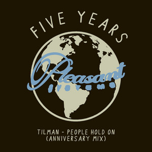 People Hold On - Anniversary Mix by Tilman