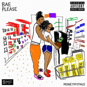 Bae Please by Moneymyface